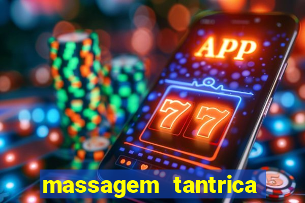 massagem tantrica cabo frio